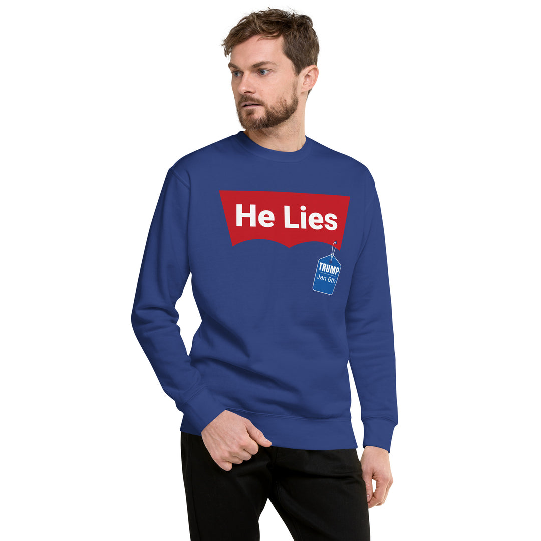 Men's He Lies Sweat Shirt | Democracyfighterz