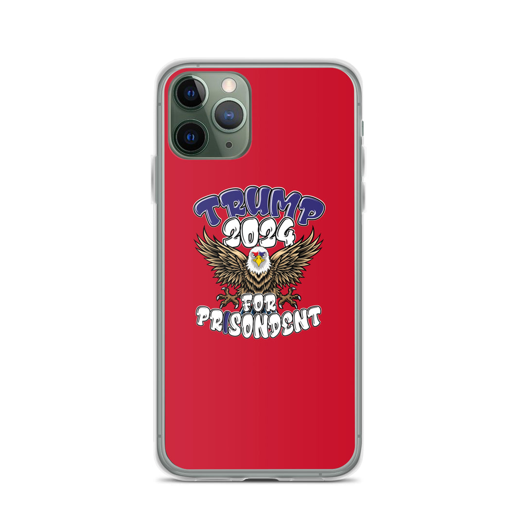 Trump 2024 For Prisodent  Clear Case for iPhone® | Democracyfighter