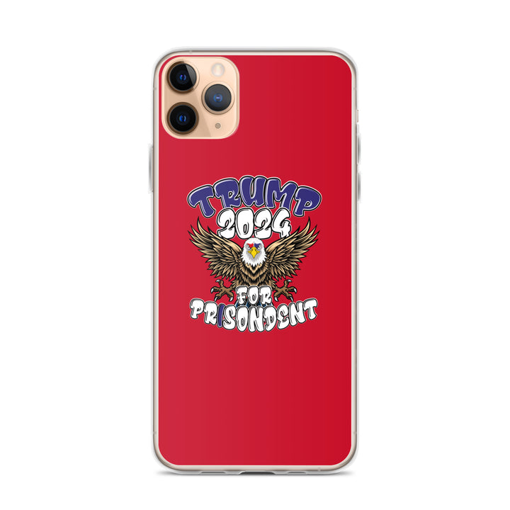 Trump 2024 For Prisodent  Clear Case for iPhone® | Democracyfighter