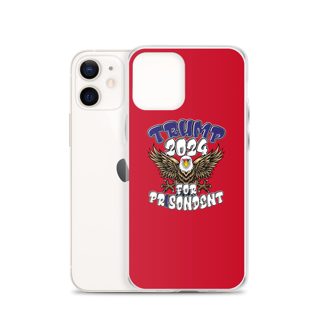 Trump 2024 For Prisodent  Clear Case for iPhone® | Democracyfighter