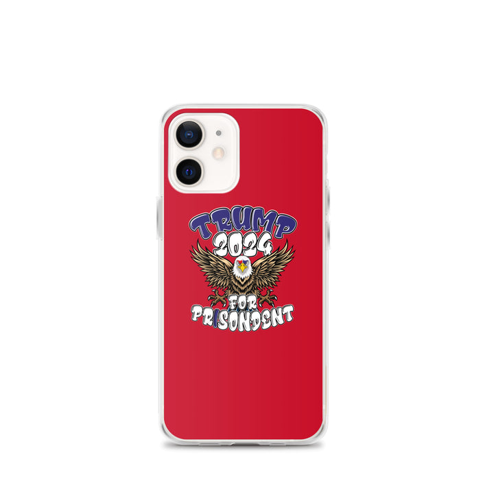 Trump 2024 For Prisodent  Clear Case for iPhone® | Democracyfighter