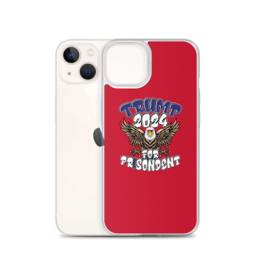 Trump 2024 For Prisodent  Clear Case for iPhone®