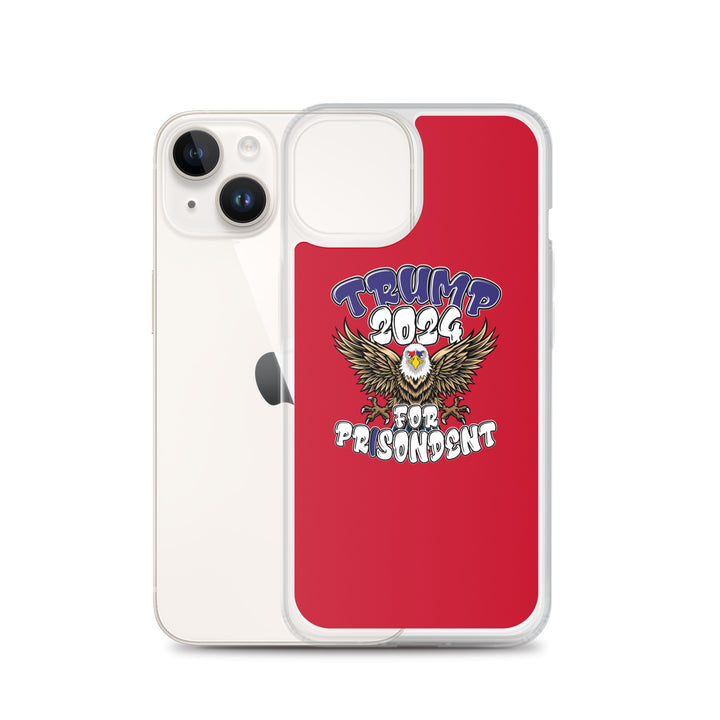 Trump 2024 For Prisodent  Clear Case for iPhone®