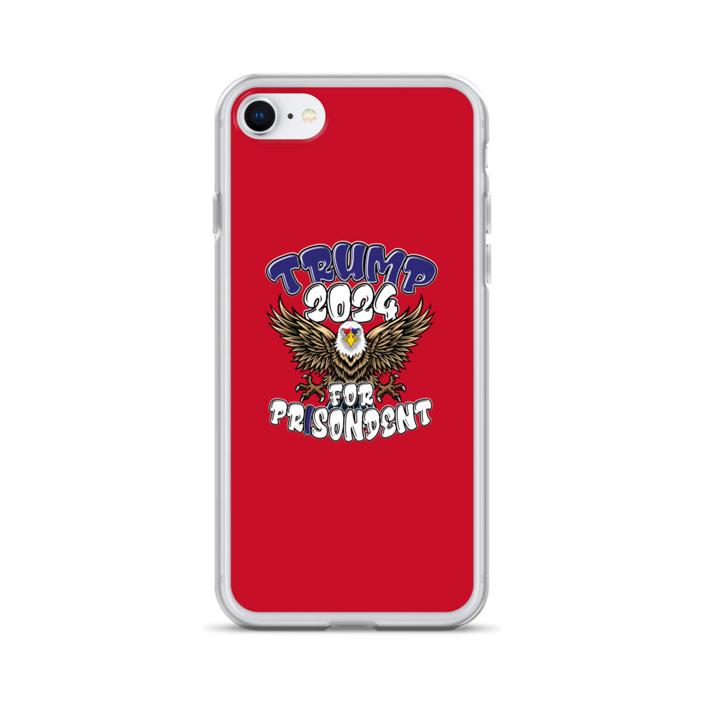 Trump 2024 For Prisodent  Clear Case for iPhone® | Democracyfighter