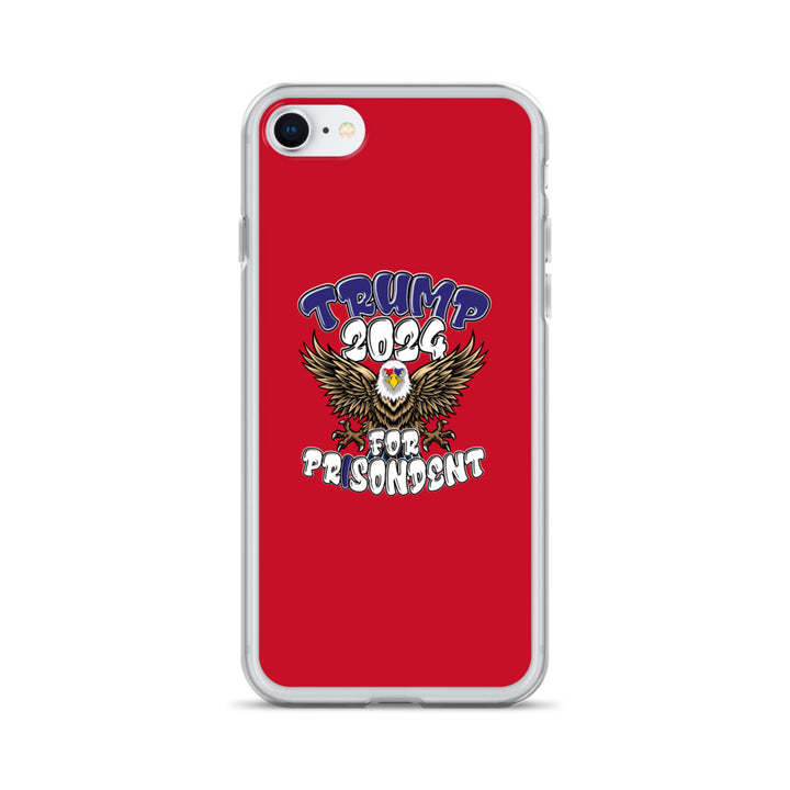 Trump 2024 For Prisodent  Clear Case for iPhone® | Democracyfighter