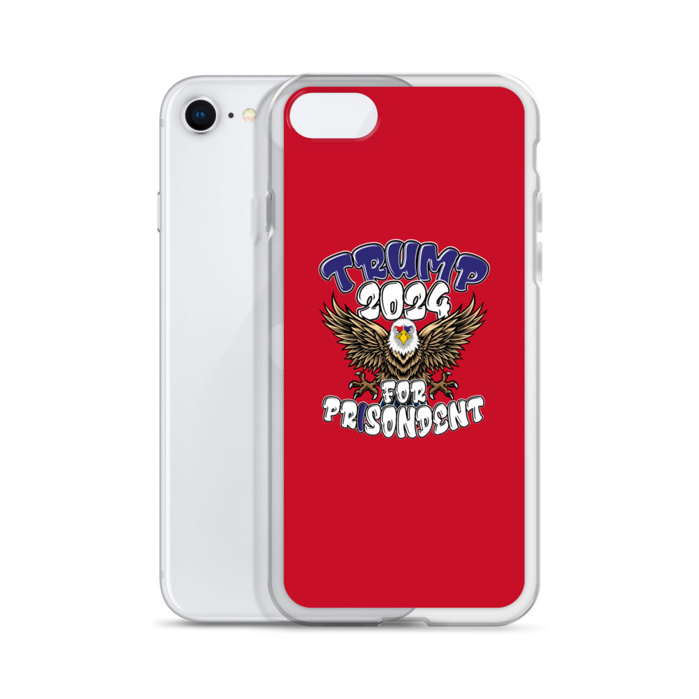 Trump 2024 For Prisodent  Clear Case for iPhone® | Democracyfighter