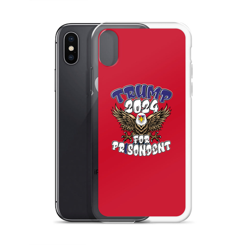 Trump 2024 For Prisodent  Clear Case for iPhone® | Democracyfighter