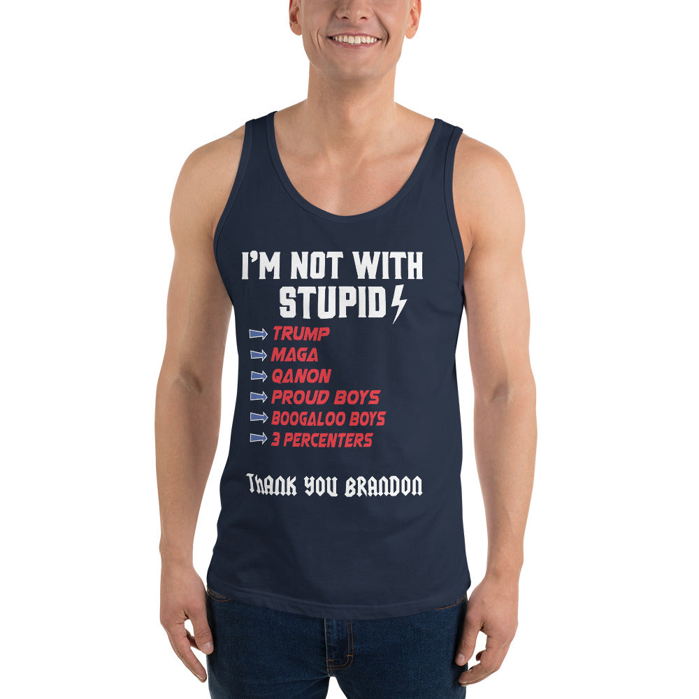 Men's I'm Not with Stupid Tank Top | Democracyfighter