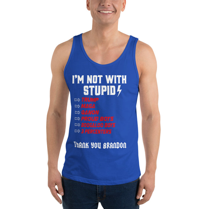 Men's I'm Not with Stupid Tank Top | Democracyfighter